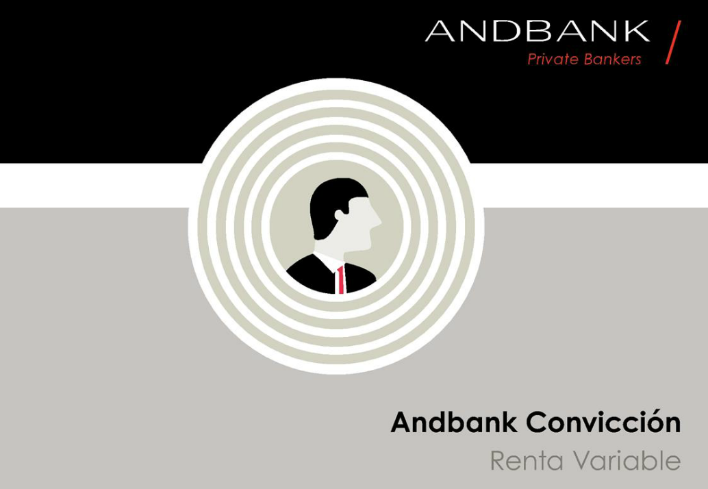 Andbank Convicción, el nuevo servicio sobre ideas de inversión en renta variable y divisas