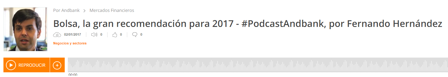 Bolsa,  recomendación para 2017 – #PodcastAndbank, por Fernando Hernández