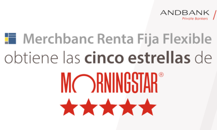 Merchbanc Renta Fija Flexible obtiene 5 estrellas Morningstar coincidiendo con su cuarto aniversario
