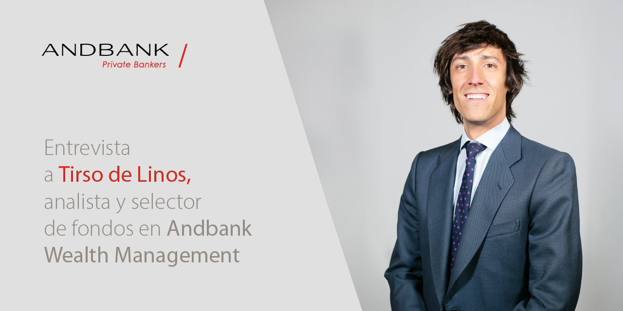 Entrevista a Tirso de Linos, analista y selector de fondos en Andbank Wealth Management: «los mercados emergentes pueden jugar un papel relevante como socios o como competidores para EEUU según en qué sectores»